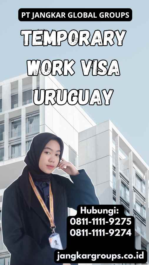 Temporary Work Visa Uruguay