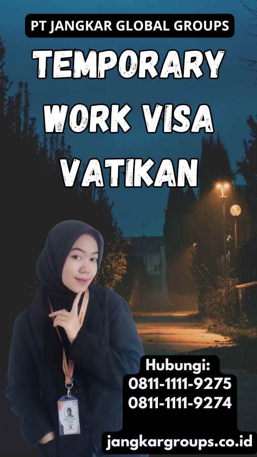 Temporary Work Visa Vatikan