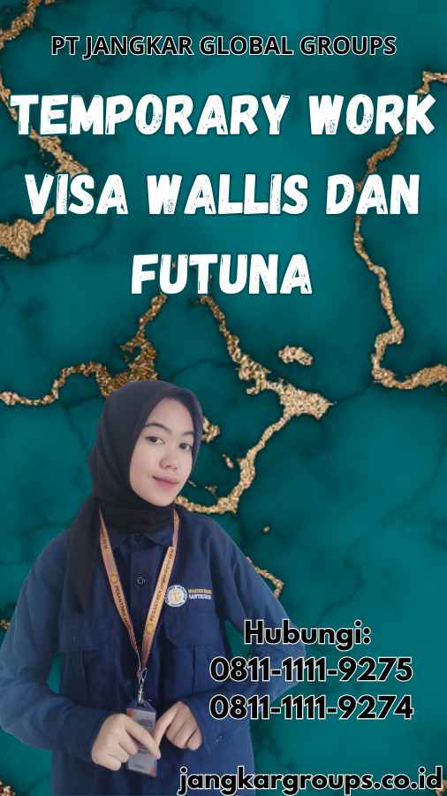 Temporary Work Visa Wallis dan Futuna