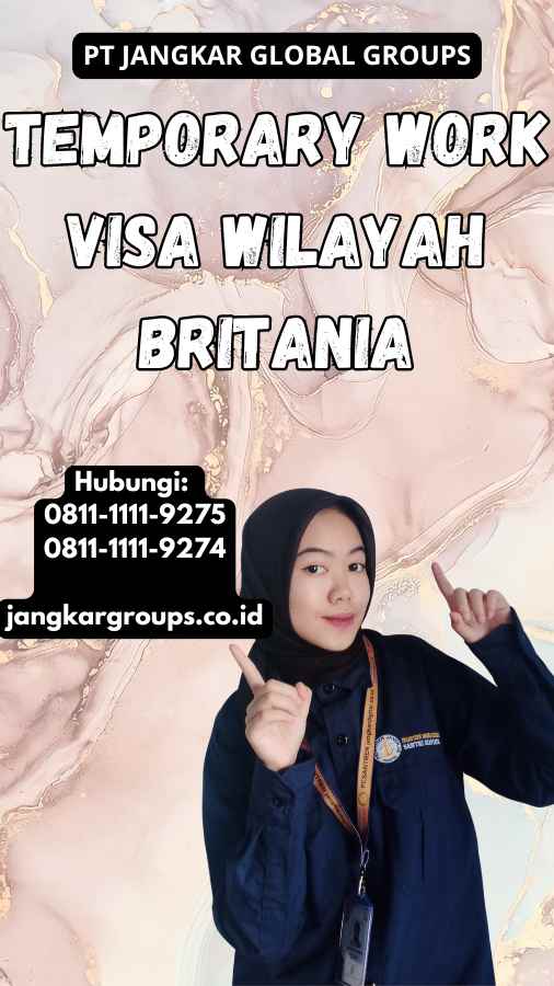 Temporary Work Visa Wilayah Britania