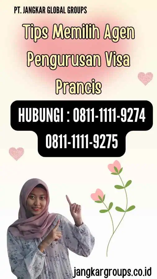 Tips Memilih Agen Pengurusan Visa Prancis