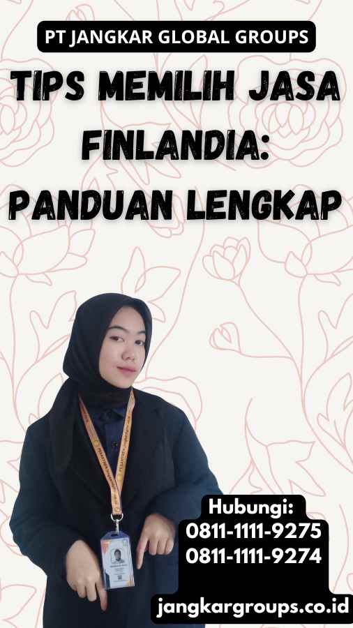 Tips Memilih Jasa Finlandia: Panduan Lengkap