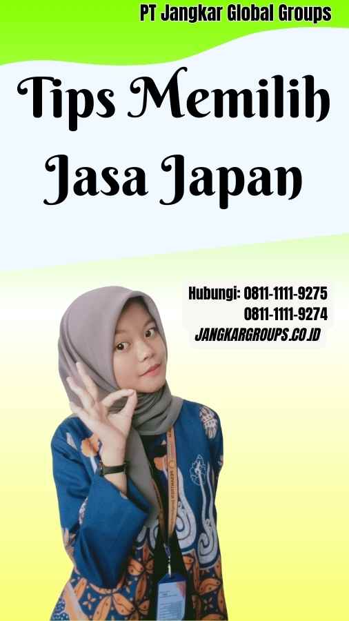 Tips Memilih Jasa Japan