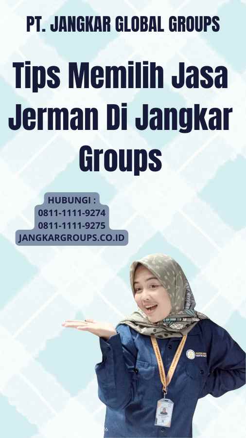 Tips Memilih Jasa Jerman Di Jangkar Groups