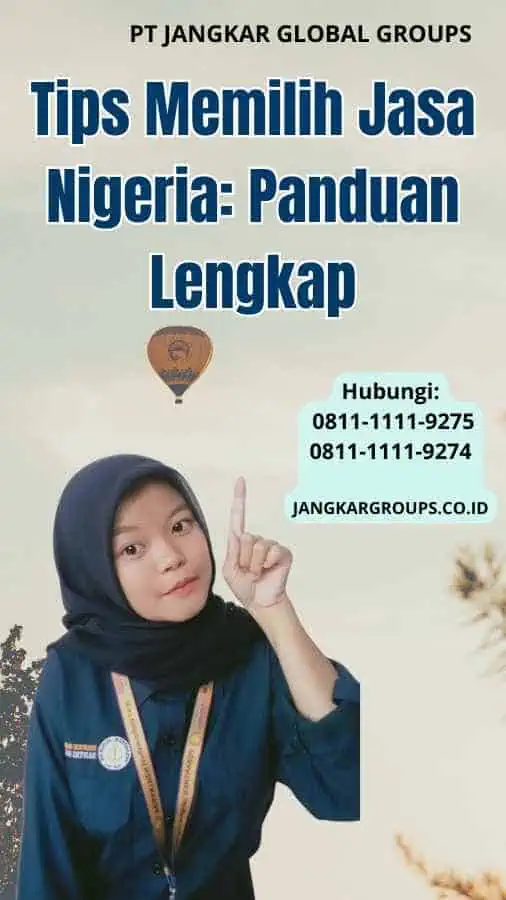 Tips Memilih Jasa Nigeria Panduan Lengkap