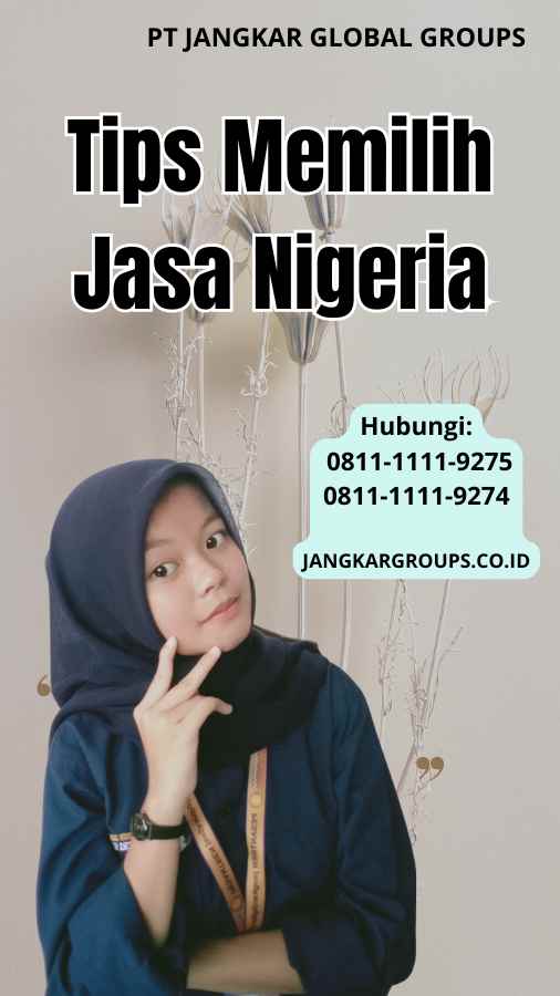 Tips Memilih Jasa Nigeria