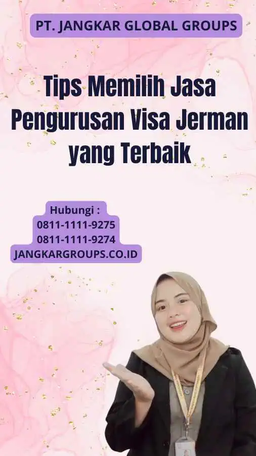 Tips Memilih Jasa Pengurusan Visa Jerman yang Terbaik