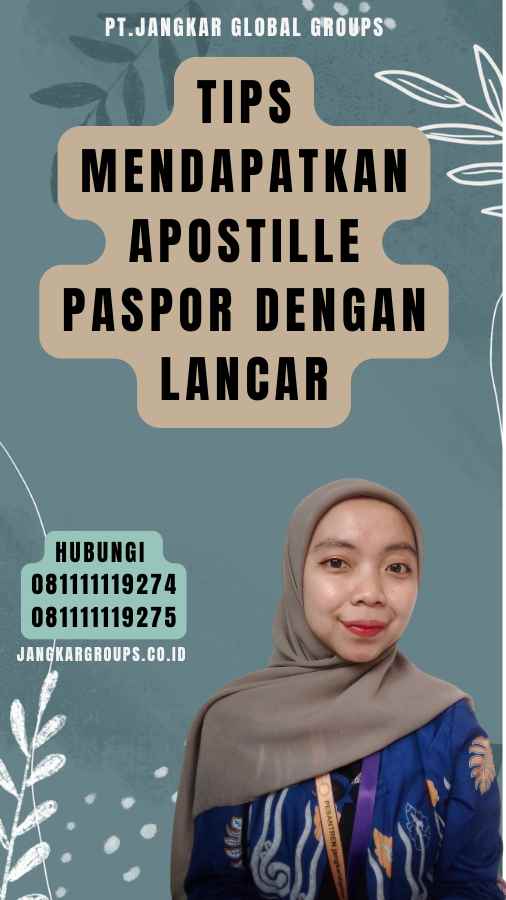 Tips Mendapatkan Apostille Paspor dengan Lancar