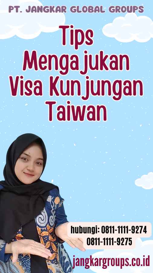 Tips Mengajukan Visa Kunjungan Taiwan