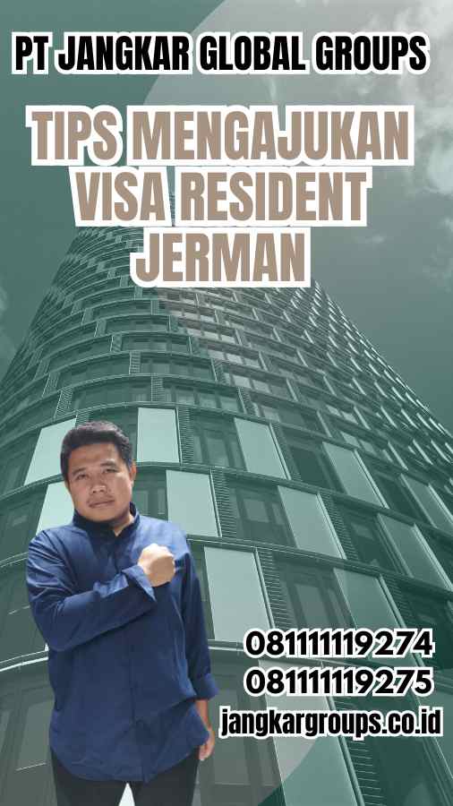 Tips Mengajukan Visa Resident Jerman