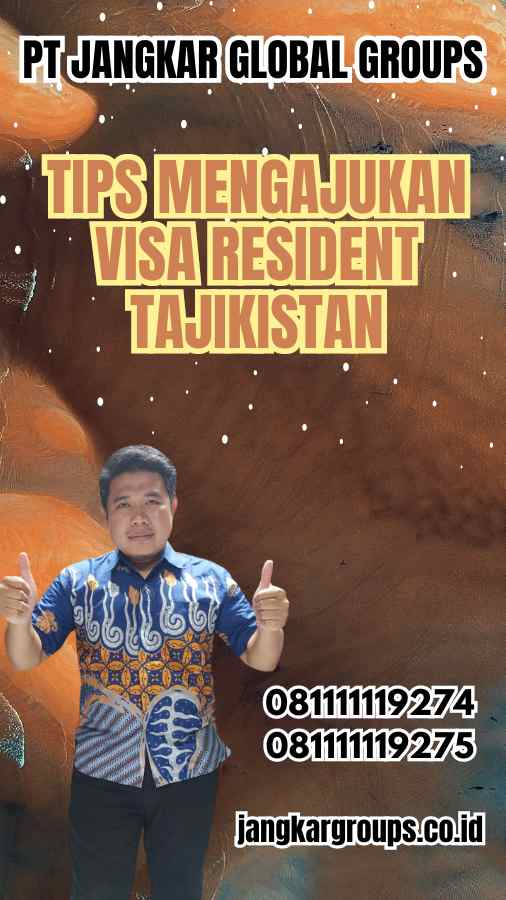 Tips Mengajukan Visa Resident Tajikistan