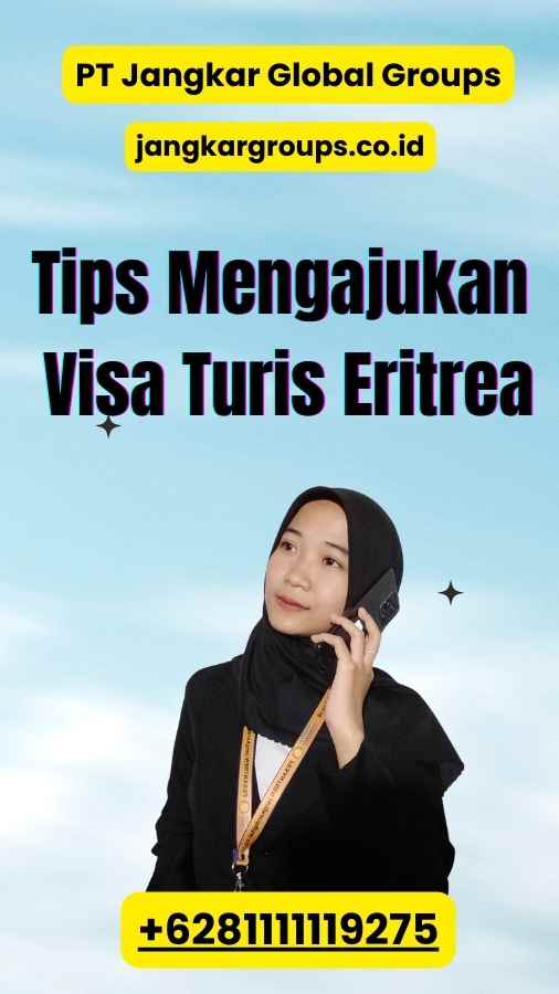 Tips Mengajukan Visa Turis Eritrea