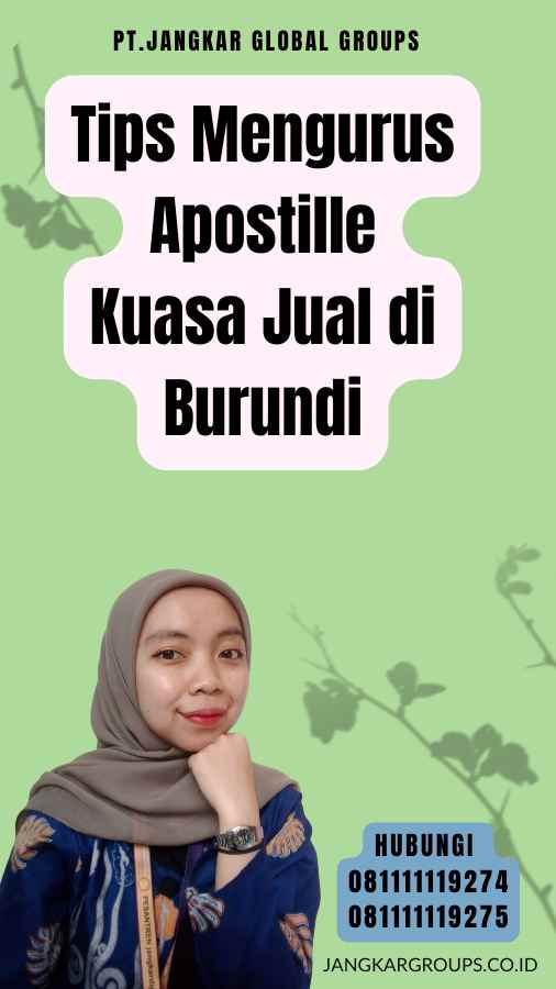 Tips Mengurus Apostille Kuasa Jual di Burundi