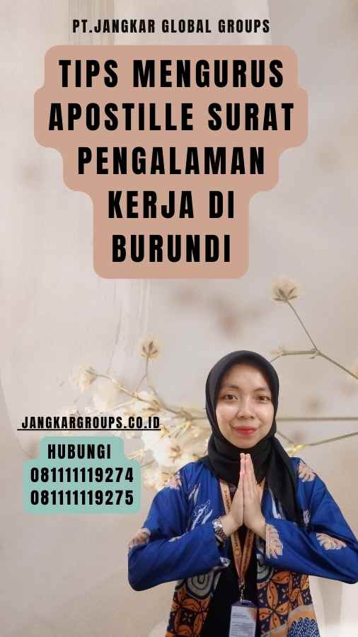 Tips Mengurus Apostille Surat Pengalaman Kerja di Burundi