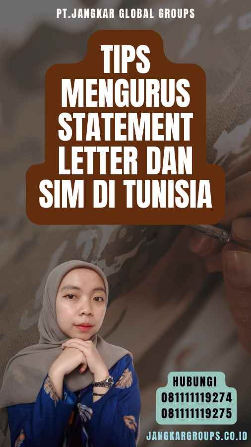 Tips Mengurus Statement Letter dan SIM di Tunisia