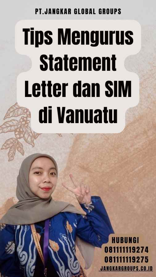 Tips Mengurus Statement Letter dan SIM di Vanuatu