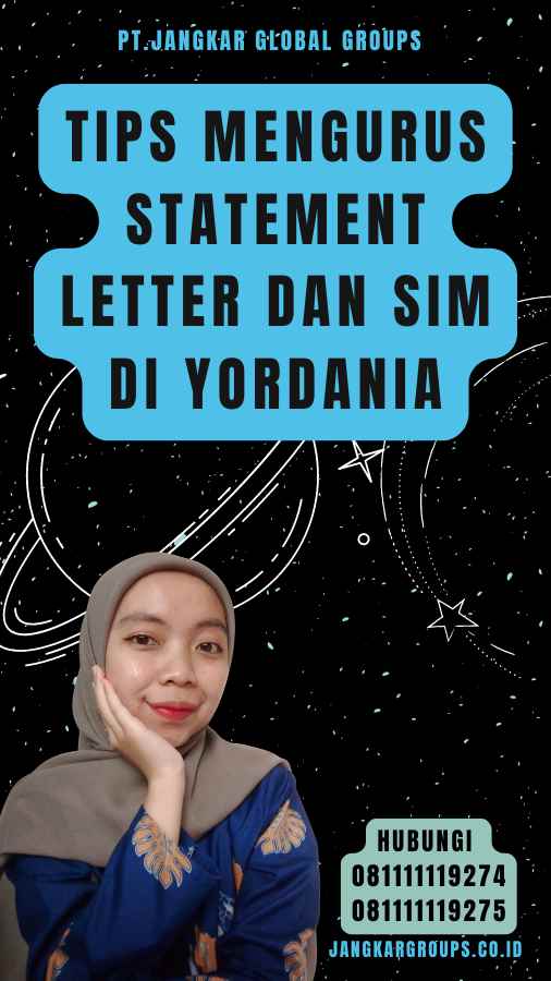 Tips Mengurus Statement Letter dan SIM di Yordania