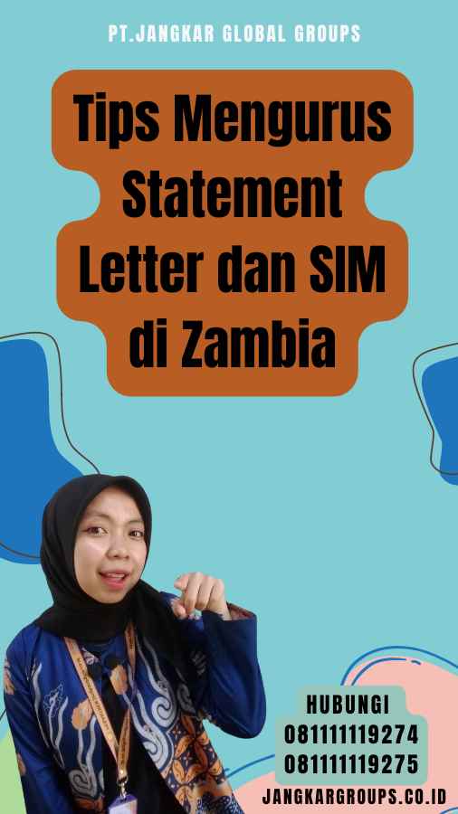 Tips Mengurus Statement Letter dan SIM di Zambia