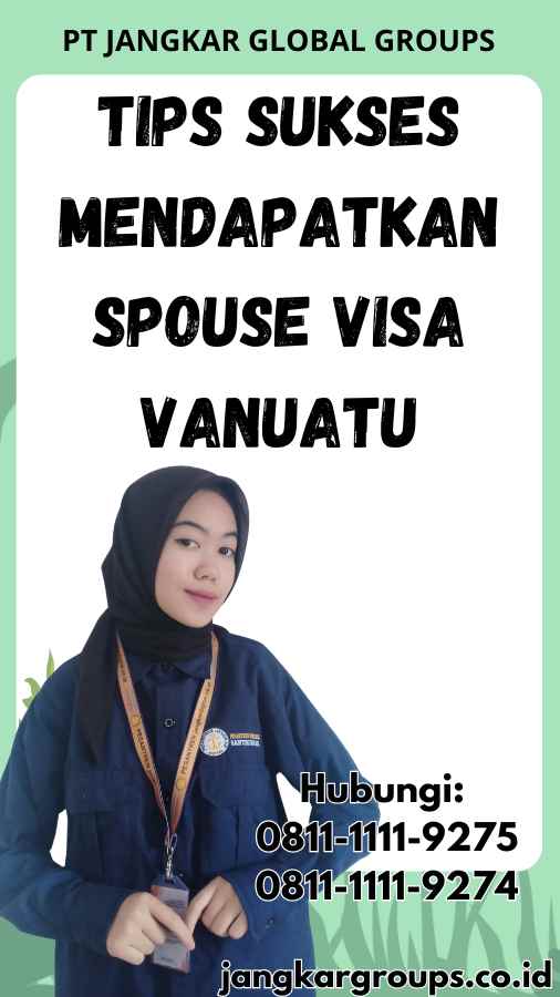 Tips Sukses Mendapatkan Spouse Visa Vanuatu