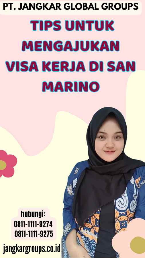 Tips untuk Mengajukan Visa Kerja di San Marino