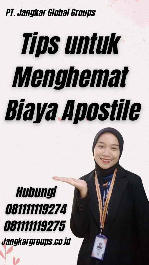 Tips untuk Menghemat Biaya Apostile - Biaya Apostille Burundi