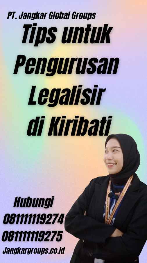 Tips untuk Pengurusan Legalisir di Kiribati