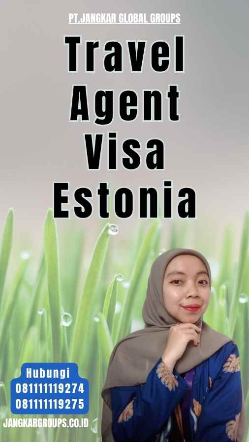 Travel Agent Visa Estonia