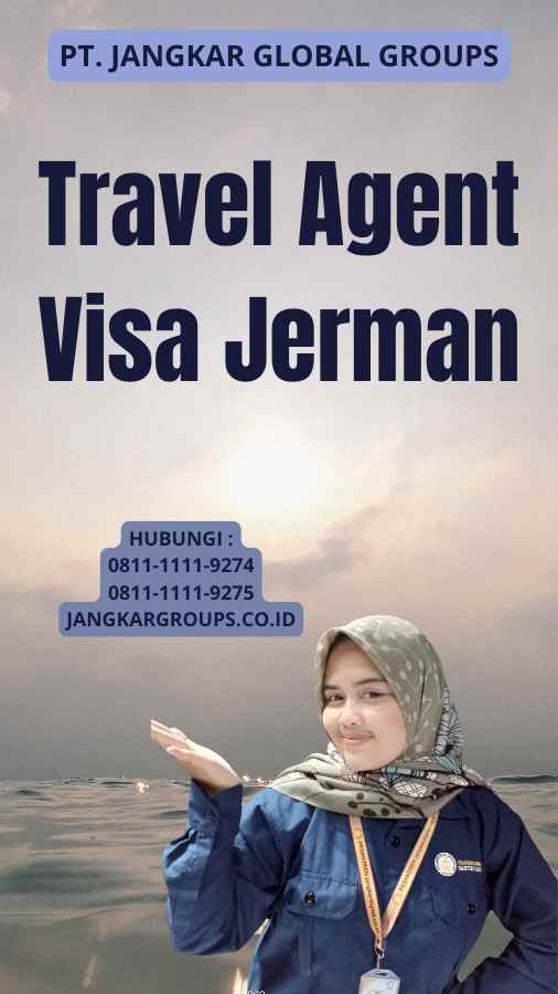 Travel Agent Visa Jerman