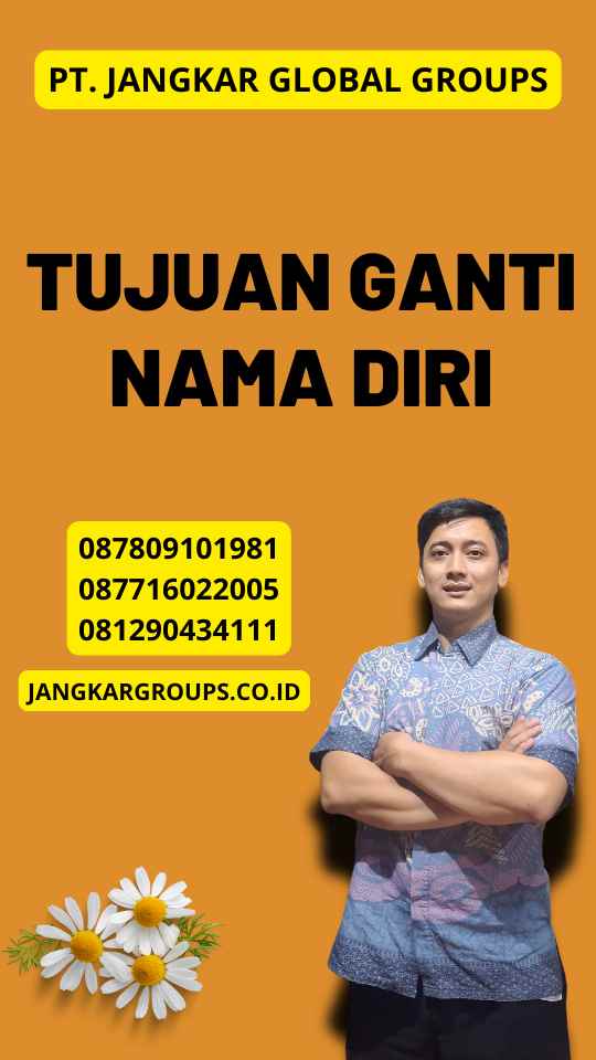 Tujuan Ganti Nama Diri