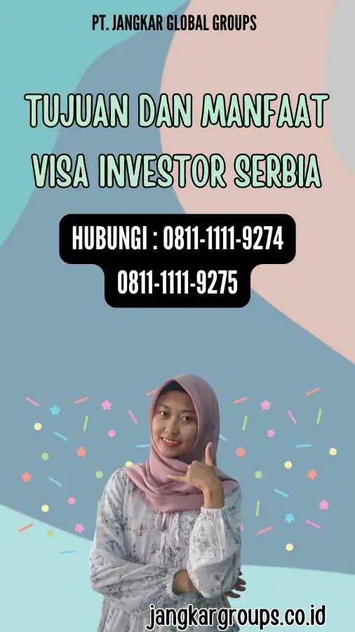 Tujuan dan Manfaat Visa Investor Serbia