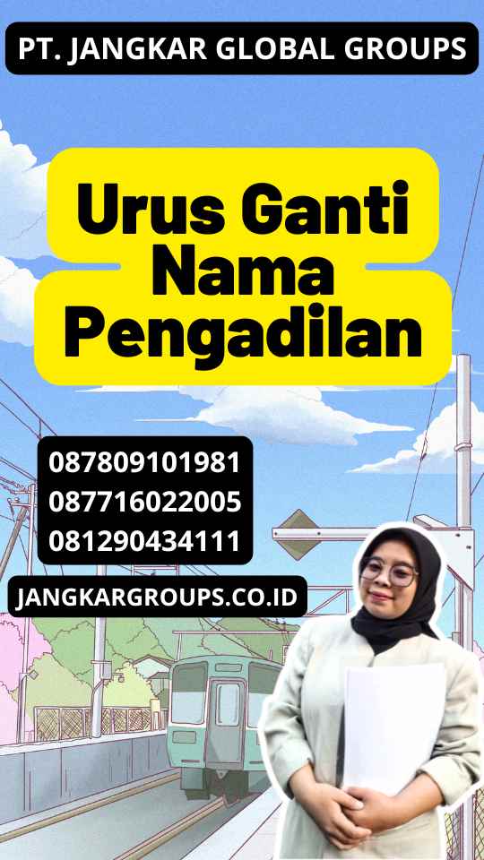 Urus Ganti Nama Pengadilan