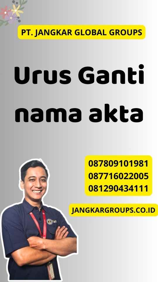 Urus Ganti nama akta