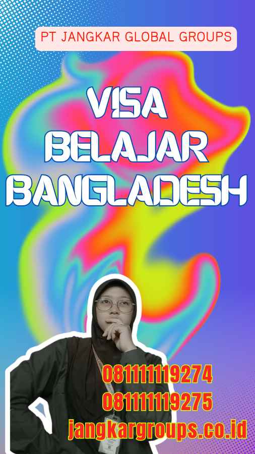 Visa Belajar Bangladesh