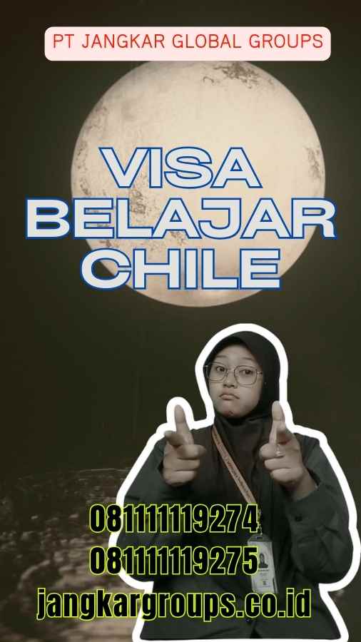 Visa Belajar Chile