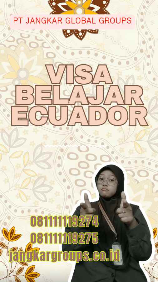 Visa Belajar Ecuador