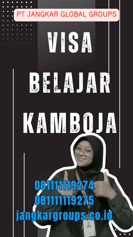 Visa Belajar Kamboja