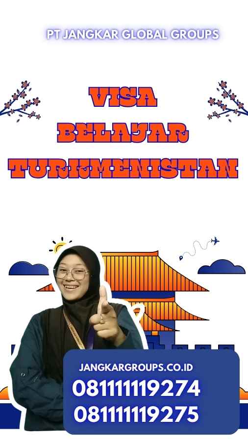 Visa Belajar Turkmenistan