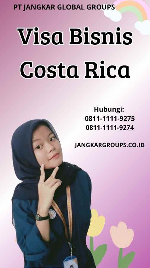 Visa Bisnis Costa Rica