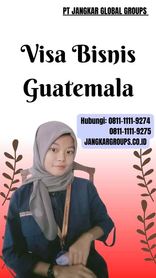 Visa Bisnis Guatemala