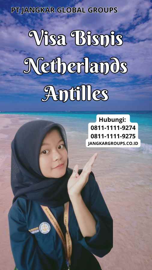 Visa Bisnis Netherlands Antilles