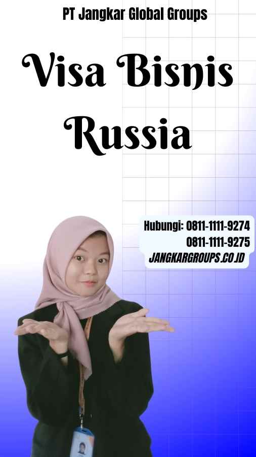 Visa Bisnis Russia