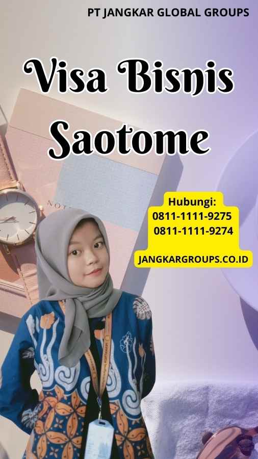 Visa Bisnis Saotome