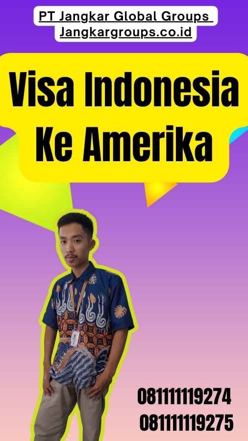 Visa Indonesia Ke Amerika