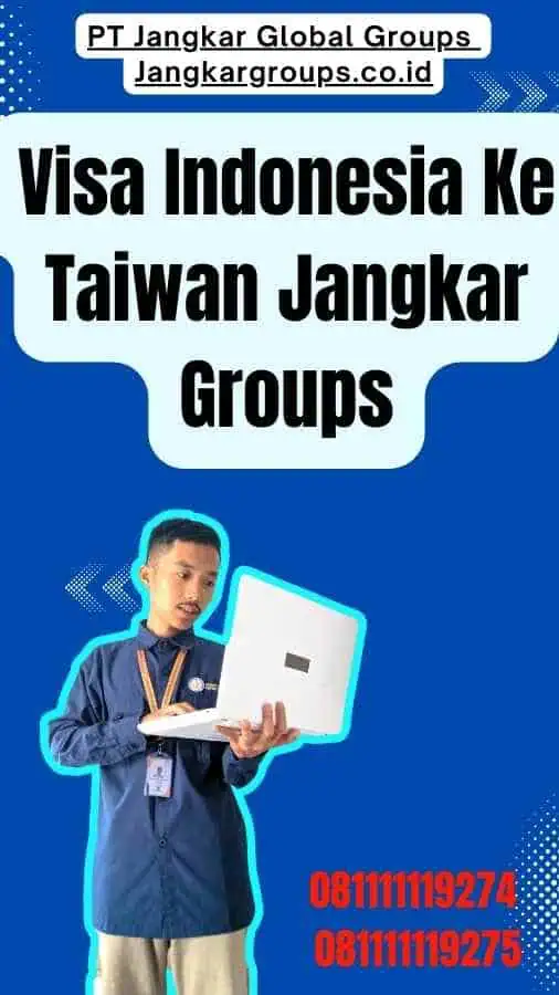 Visa Indonesia Ke Taiwan Jangkar Groups