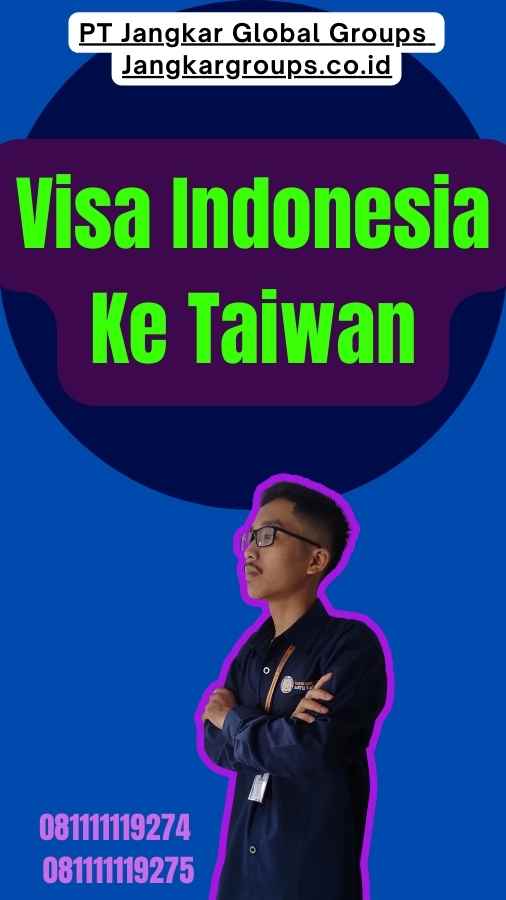 Visa Indonesia Ke Taiwan