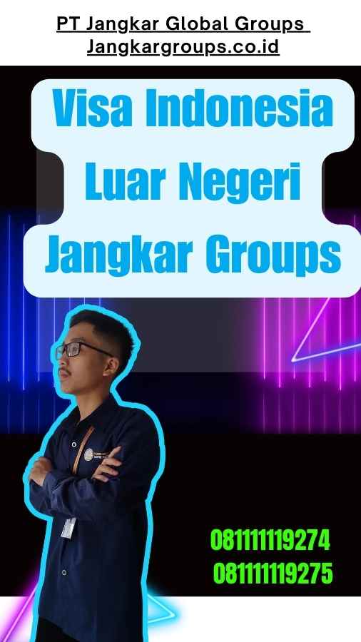 Visa Indonesia Luar Negeri Jangkar Groups