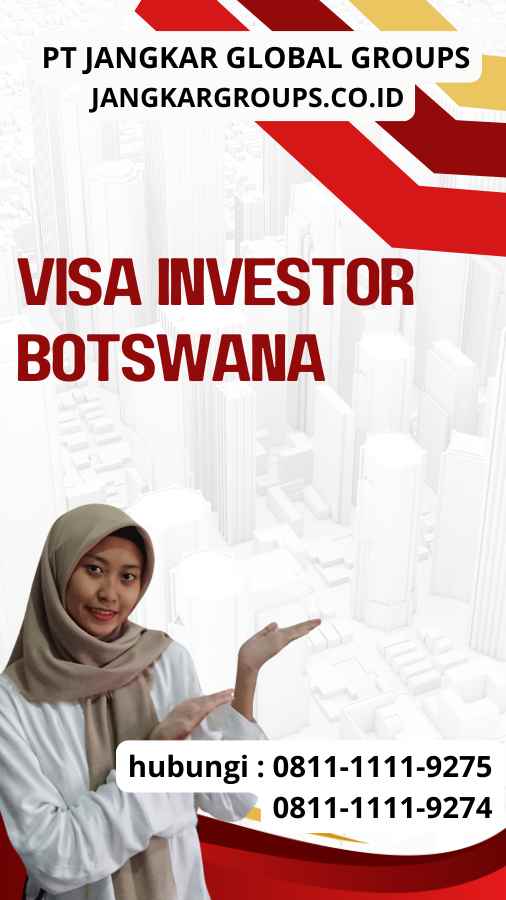 Visa Investor Botswana