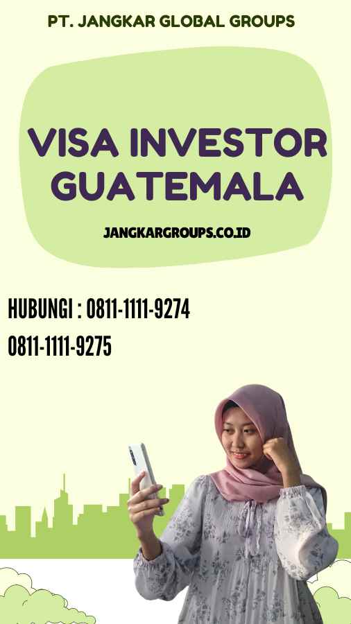 Visa Investor Guatemala