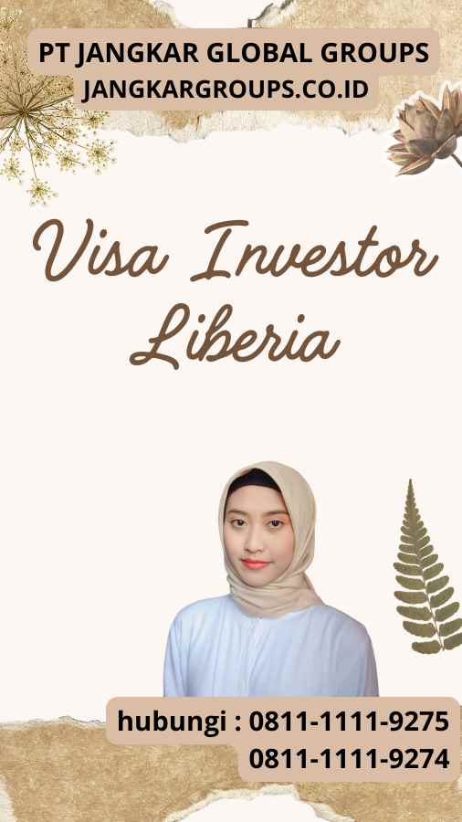 Visa Investor Liberia