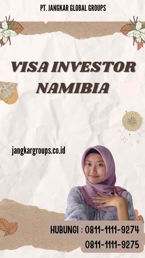 Visa Investor Namibia